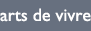 arts de vivre